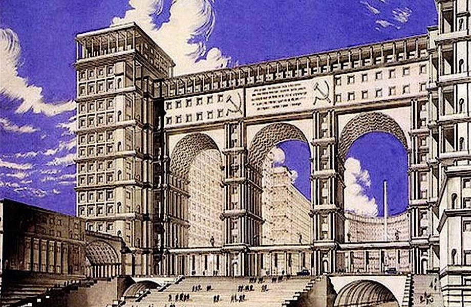 Какой могла быть Москва: самые грандиозные проекты СССР, которые так и не реализовали